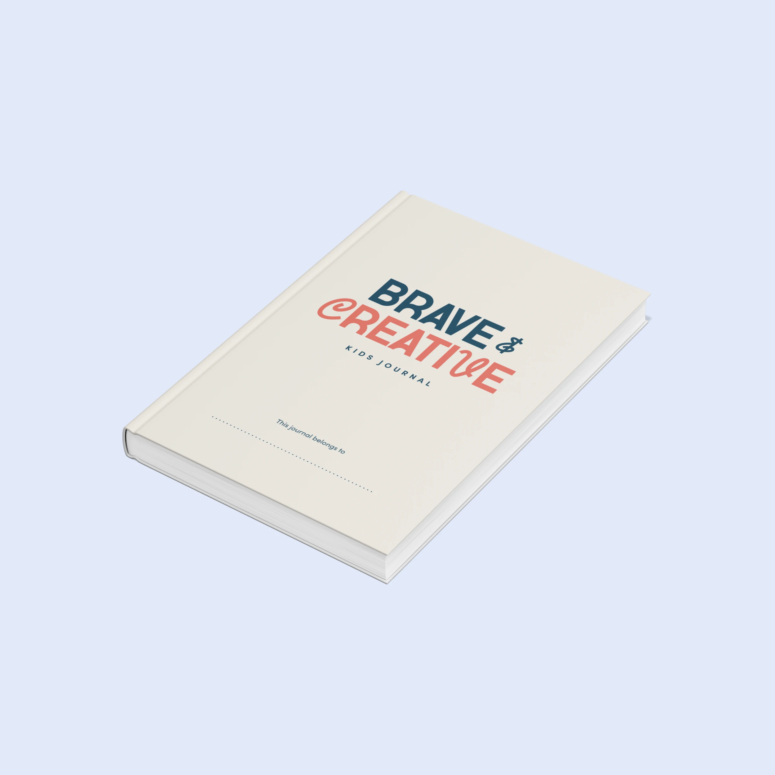 Brave and Creative Journal